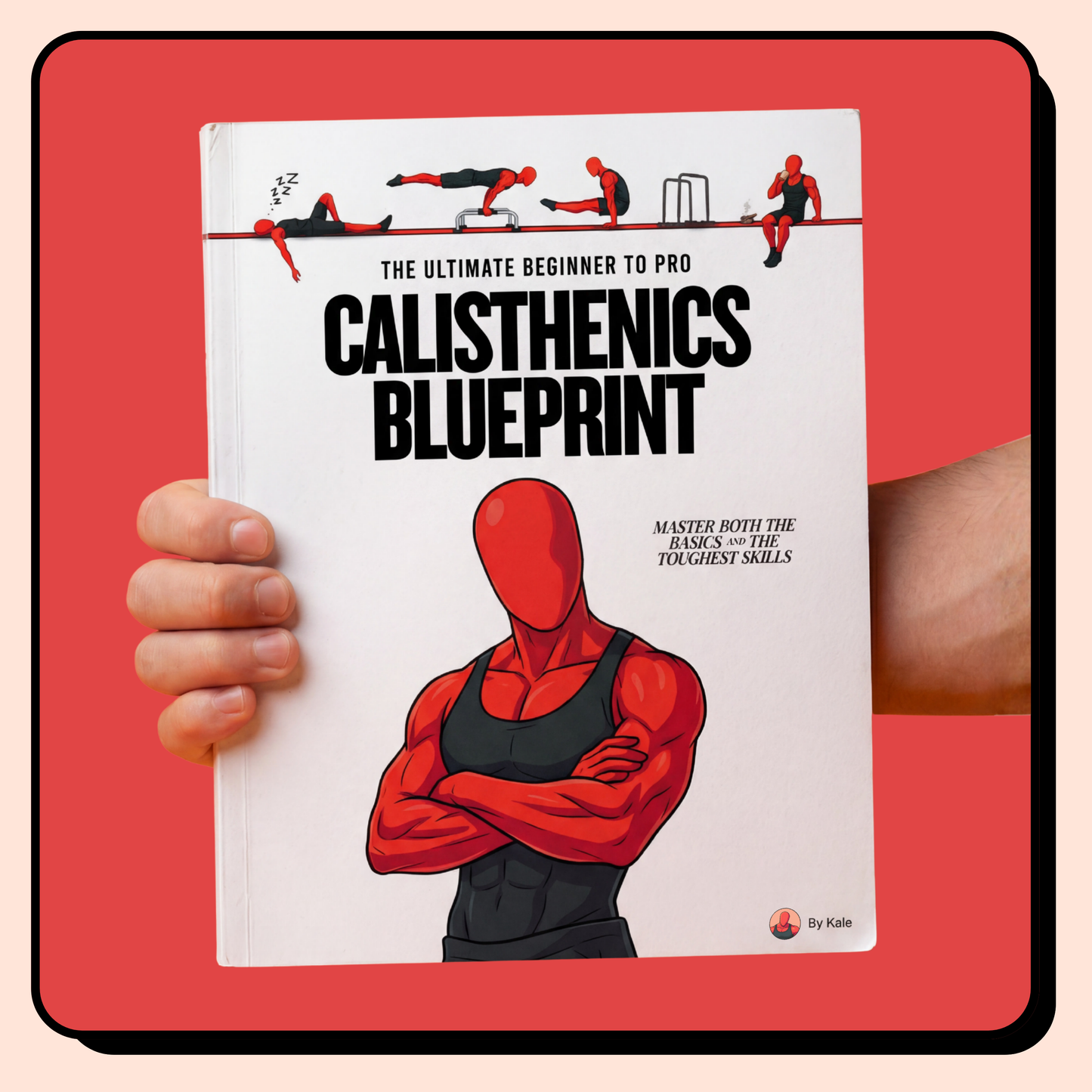 The Calisthenics Blueprint